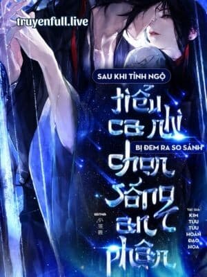 Sau Khi Tỉnh Ngộ, Tiểu Ca Nhi Bị Đem Ra So Sánh Chọn Sống An Phận