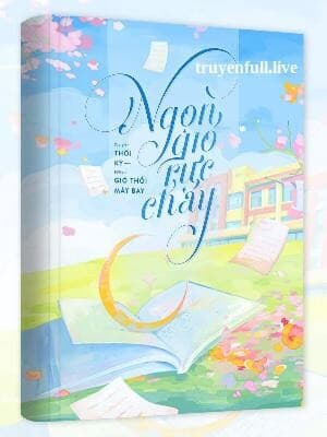 Ngọn Gió Rực Cháy - Thời Kỳ