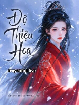 Độ Thiệu Hoa - Tầm Trảo Thất Lạc Đích Ái Tình