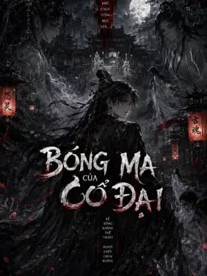 Bóng Ma Của Cổ Đại