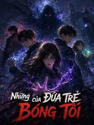 Những Đứa Trẻ Của Bóng Tối
