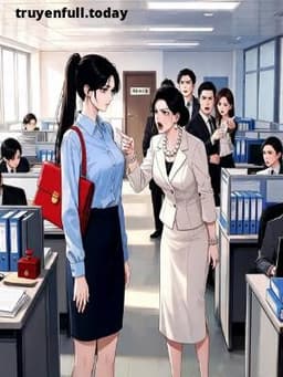 Phu Nhân Cục Trưởng Chửi Tôi Là Hồ Ly Tinh, Nhưng Tôi Mới Là Vợ Hợp Pháp