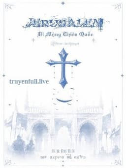 Jerusalem – Di Mộng Thiên Quốc