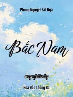 Bắc Nam - Phong Nguyệt Sát Ngã