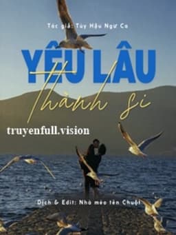 Yêu Lâu Thành Si - Tuý Hậu Ngư Ca